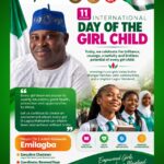 INTERNATIONAL DAY OF GIRL CHILD: MAYOR (DR.) JUBRIL KOLAWOLE EMILAGBA CELEBRATES EVERY GIRL IN LAGOS MAINLAND